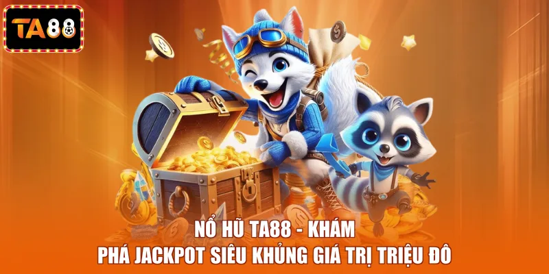 nổ hũ ta88