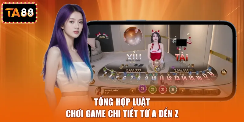Tổng hợp luật chơi game chi tiết từ A đến Z