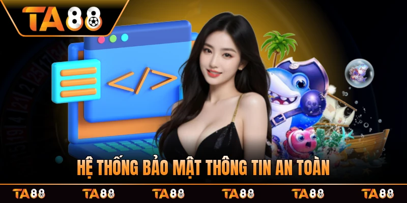 Hệ thống bảo mật thông tin an toàn chính thống tin cậy đảm bảo